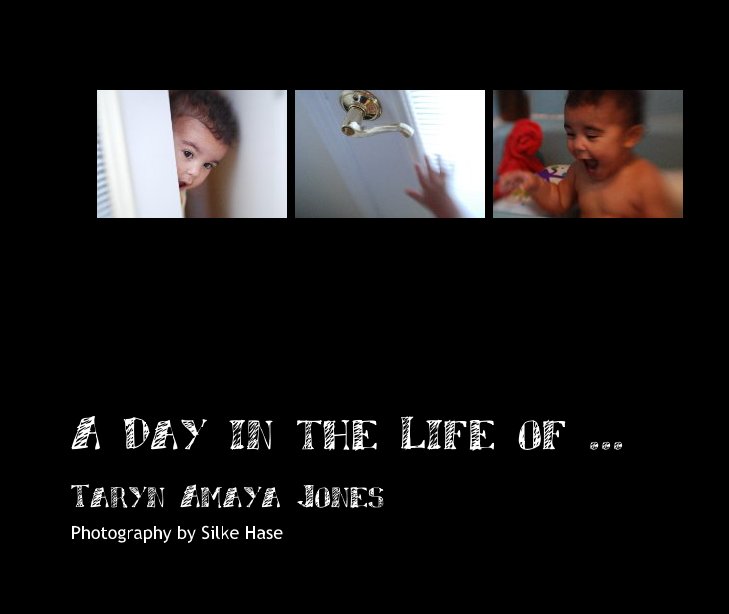 View A Day in the Life of ... by Silke Hase (Photography)