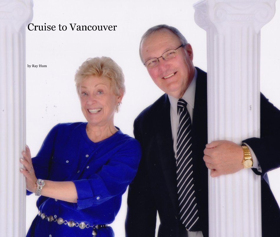 Ver Cruise to Vancouver por Ray Hum