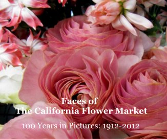 Faces of The California Flower Market book cover