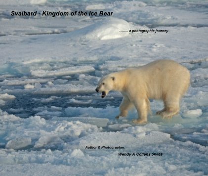 svalbard - kingdom of the ice bear book cover