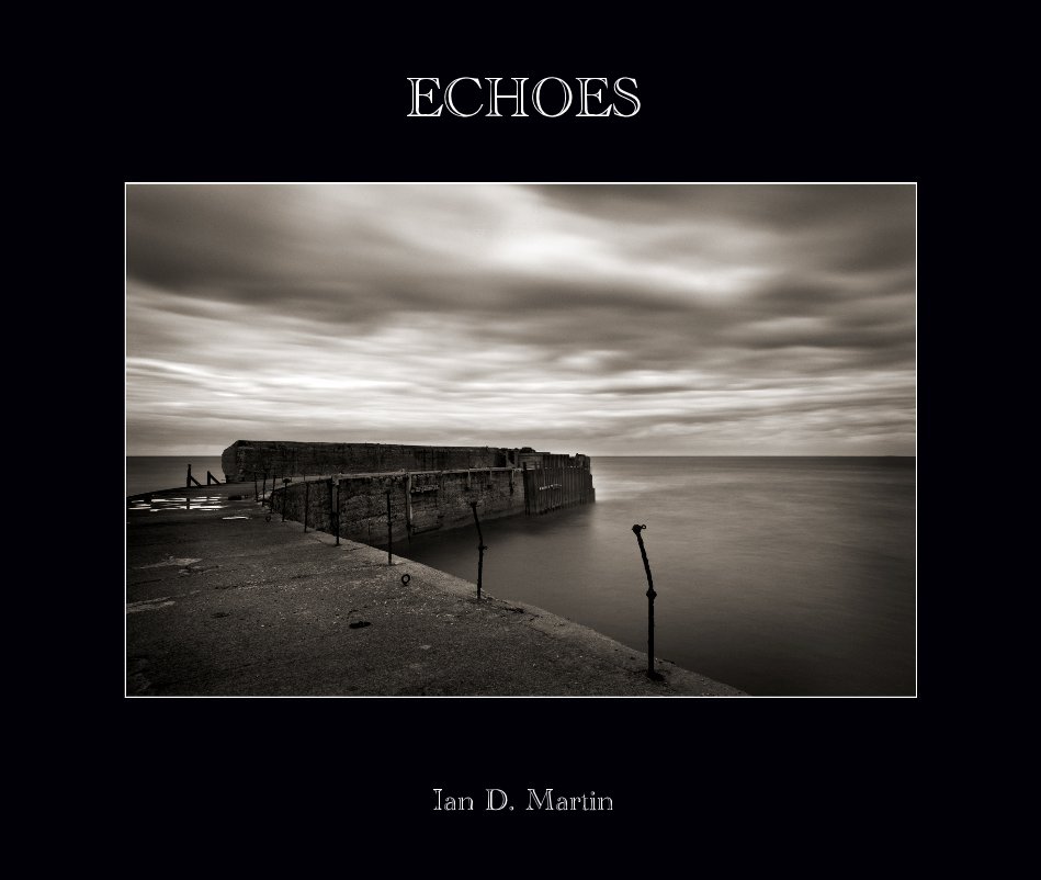 View Echoes by Ian D. Martin