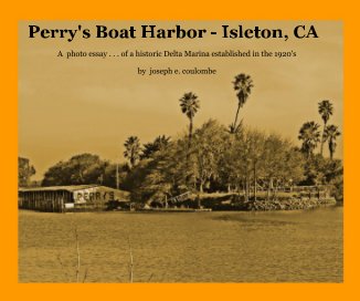 Perry's Boat Harbor - Isleton, CA book cover