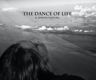 The Dance of Life B. Myriam Ventura book cover