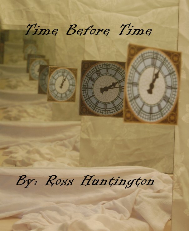 View Time Before Time by Ross Huntington