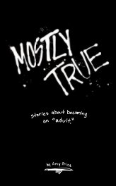 Mostly True book cover
