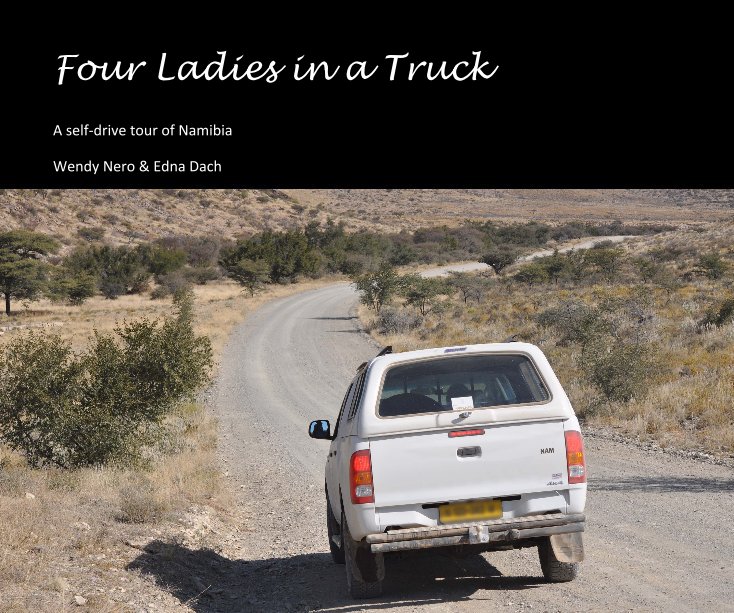 Ver Four Ladies in a Truck por Wendy Nero and Edna Dach