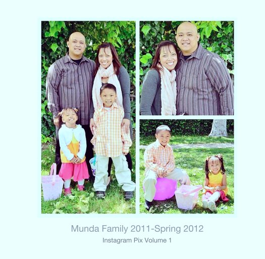 Ver Munda Family 2011-Spring 2012 por Instagram Pix Volume 1