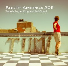 South America 2011 (7 inch version) book cover