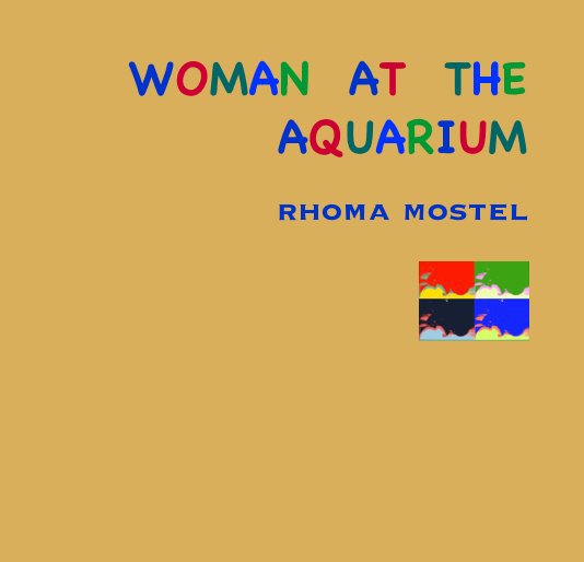 View WOMAN AT THE AQUARIUM by Rhoma Mostel
