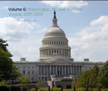Volume 6: Washington, DC and Northern Virginia 2007-2009 book cover
