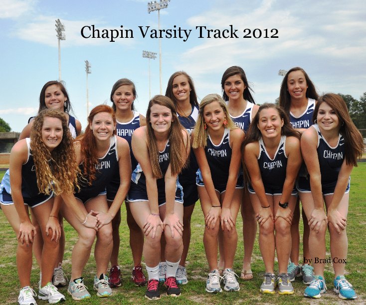 View Chapin Varsity Track 2012 by Brad Cox