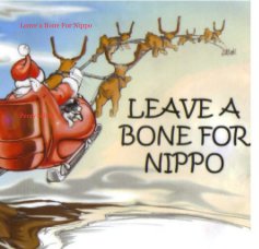 Leave a Bone For Nippo book cover