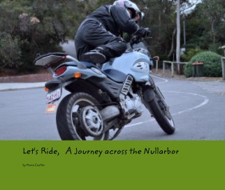 Let's Ride,   A Journey across the Nullarbor book cover