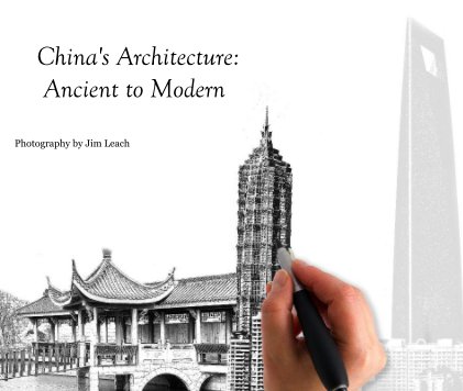 China's Architecture Ancient to Modern book cover