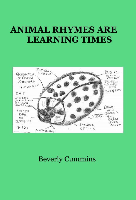 View ANIMAL RHYMES ARE LEARNING TIMES by Beverly Cummins