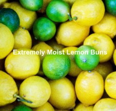Extremely Moist Lemon Buns book cover