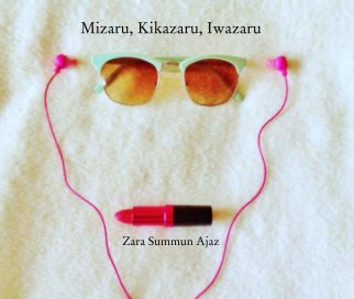 Mizaru, Kikazaru, Iwazaru book cover