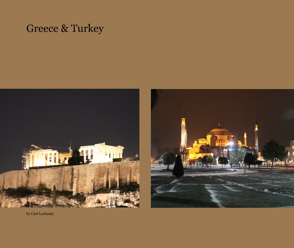 Ver Greece & Turkey por Carl Lockamy