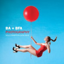 BA + BFA Photography book cover