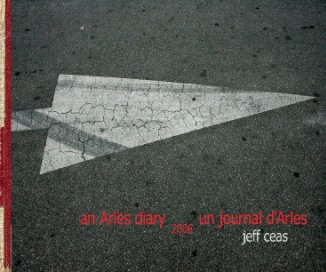 an Arles diary 2006 book cover