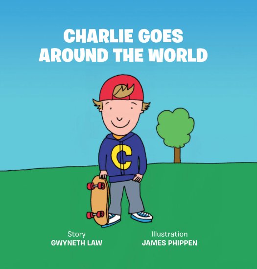 View Charlie goes around the world by Gwyneth Law & James Phippen