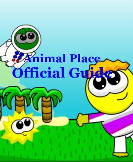 Animal Place Official Guide book cover