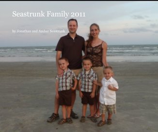 Seastrunk Family 2011 book cover