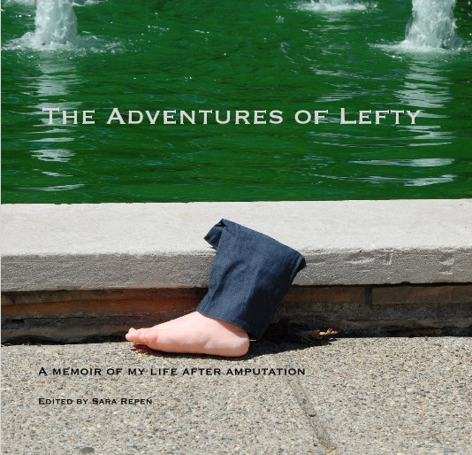 Visualizza The Adventures of Lefty di Edited by Sara Repen