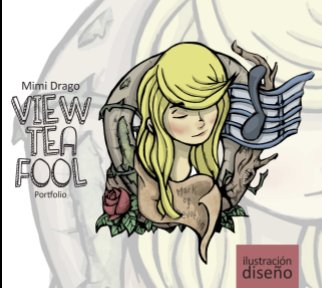 ViewTeaFool Portfolio book cover