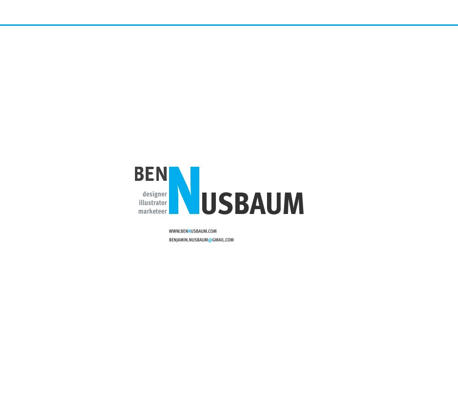 View The Portfolio of Ben Nusbaum by Ben Nusbaum