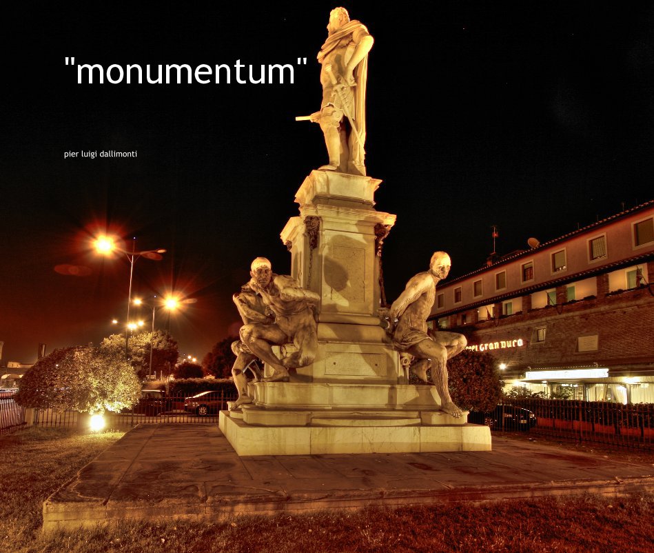 View "monumentum" by pier luigi dallimonti