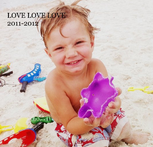 Ver LOVE LOVE LOVE 2011-2012 por cmcewen