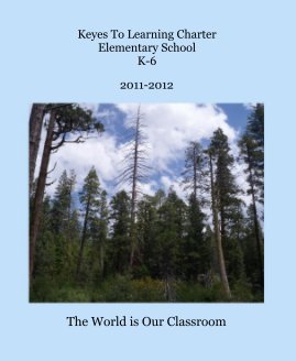 Keyes To Learning Charter Elementary School K-6 book cover