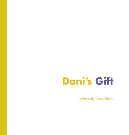 Bekijk Dani's Gift op Mary Fluehr