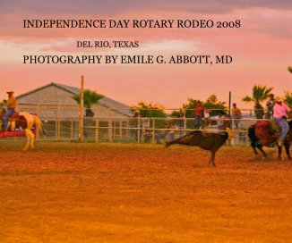 INDEPENDENCE DAY ROTARY RODEO 2008 book cover