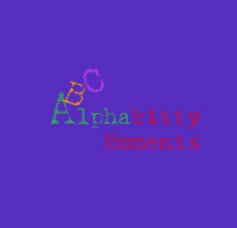 Alphabitty Moments book cover
