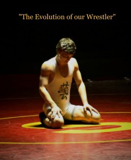 "The Evolution of our Wrestler" book cover