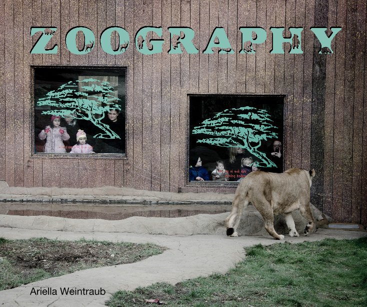 View Zoography by Ariella Weintraub