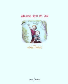 Walking with my Son & Other Stories book cover