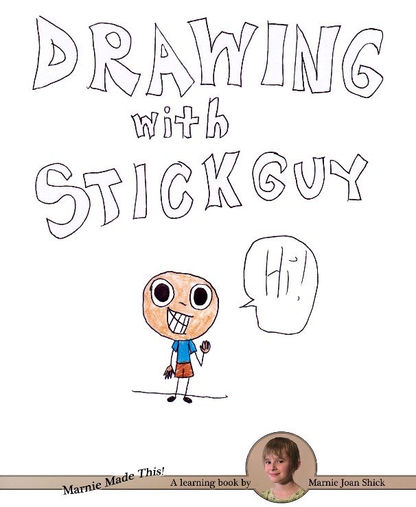 View Drawing With Stickguy by Marnie Joan Shick