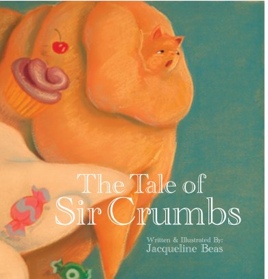 The Tale of Sir Crumbs book cover