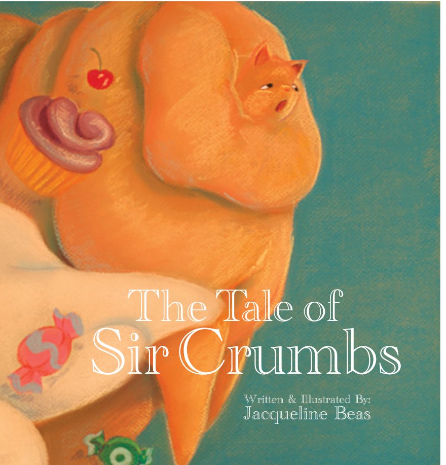 Ver The Tale of Sir Crumbs por Jacqueline Beas