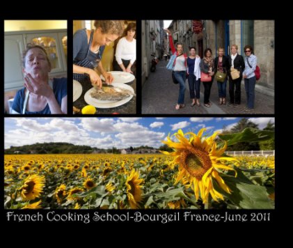 French Cooking School
Bourgeil-France June 2011 book cover