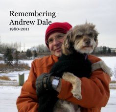 Remembering Andrew Dale 1960-2011 book cover