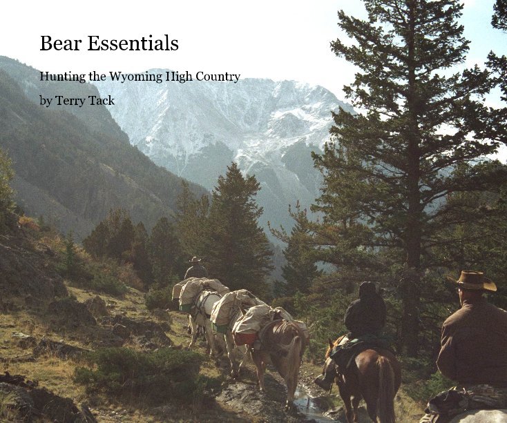 View Bear Essentials by Terry Tack
