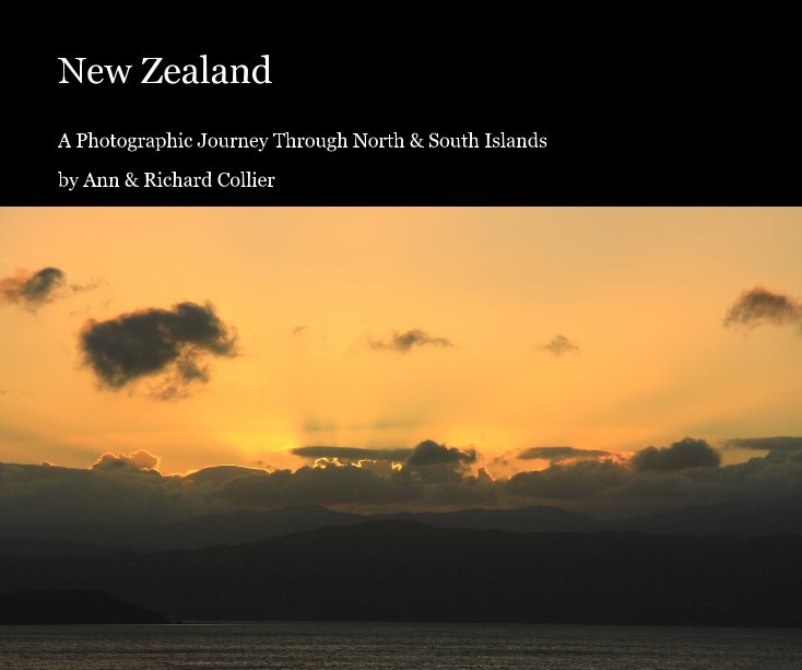 View New Zealand by Ann & Richard Collier