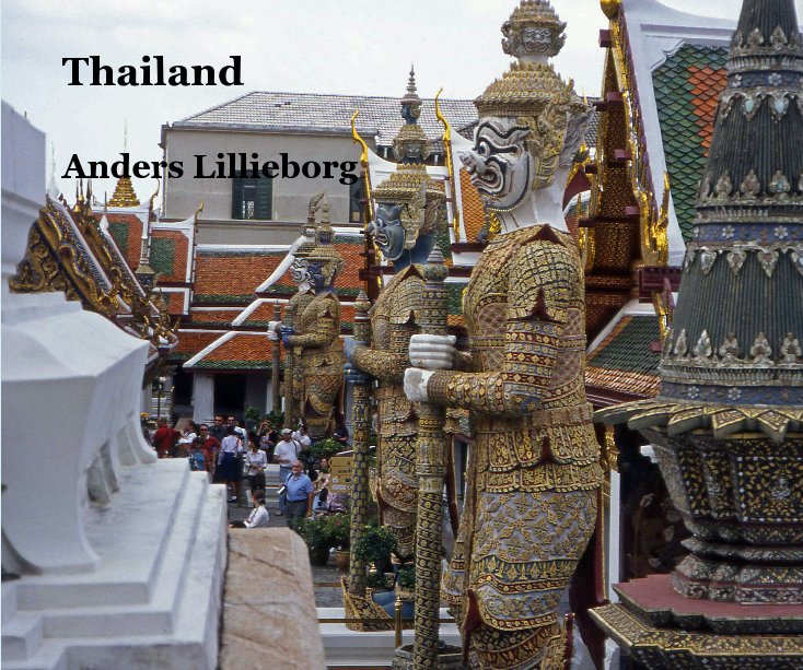View Thailand by Anders Lillieborg