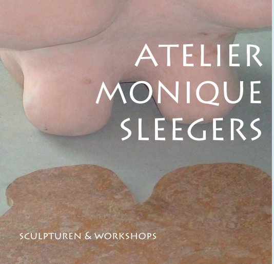 Bekijk ATELIER MONIQUE SLEEGERS op A.M. Monique Sleegers