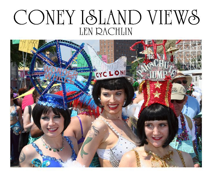 View Coney Island Views by Len Rachlin