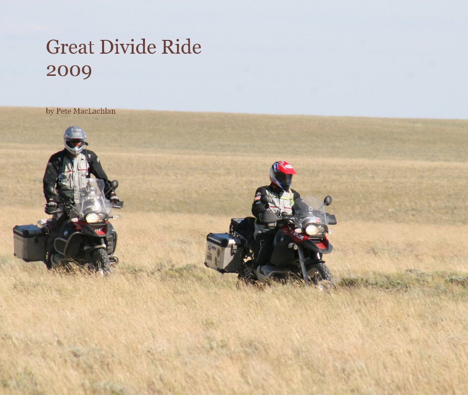 Ver Great Divide Ride 2009 por Pete MacLachlan